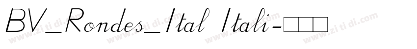 BV_Rondes_Ital Itali字体转换